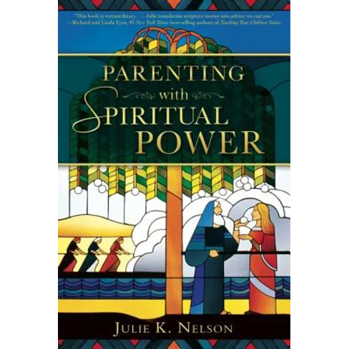 Parenting with Spiritual Power
