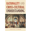 Rationality AND Cross-Cultural Understanding
