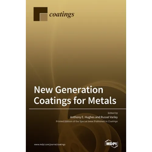 New Generation Coatings for Metals
