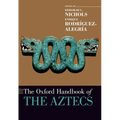 The Oxford Handbook of the Aztecs