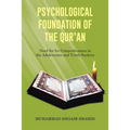 Psychological Foundation of the Qur'an I: Need for Its Comprehension in the Adolescents and Truth Seekers
