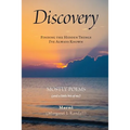Discovery: Finding the Hidden Things I've Always Known