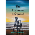 The Ultimate Lifeguard