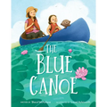 The Blue Canoe: A Picture Book