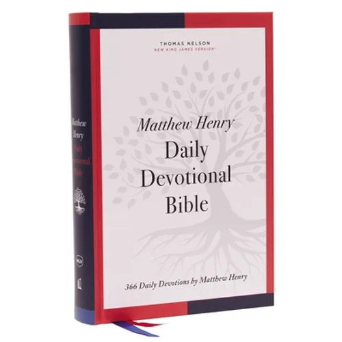Nkjv, Matthew Henry Daily Devotional Bible, Hardcover, Red Letter, Comfort Print: 366 Daily Devotions by Matthew Henry