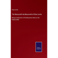 The Massoreth Ha-Massoreth of Elias Levita: Being an Exposition of the Massoretic Notes on the Hebrew Bible