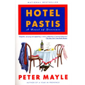 Hotel Pastis: A Novel of Provence