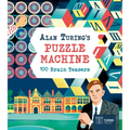 Alan Turing's Puzzle Machine: 100 Brain Teasers