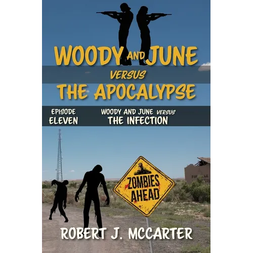 Woody and June versus the Infection