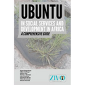 Ubuntu in Social Services and Development in Africa: A Comprehensive Guide