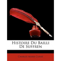 Histoire Du Bailli de Suffren