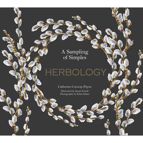 Herbology: A Physic Garden Pharmacy