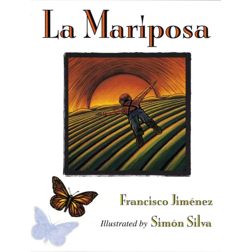 La Mariposa: The Buterfly (Spanish Edition)