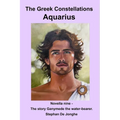 The Greek Constellations - Aquarius: The story of Ganymede the Water bearer