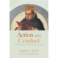 Action and Conduct: Thomas Aquinas and the Theory of Action
