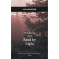 Written in Rain, Read by Light