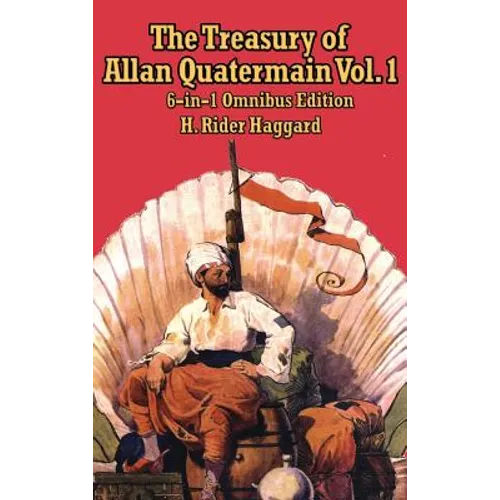 The Treasury of Allan Quatermain Vol I