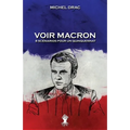 Voir Macron - 8 scénarios pour un quinquennat: Nouvelle édition