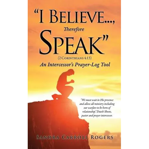 "I Believe..., Therefore Speak"