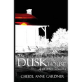 The DuskHouse