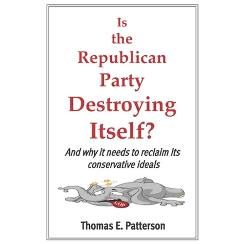 Is the Republican Party Destroying Itself?