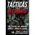 Tácticas de combate: Un manual ilustrado