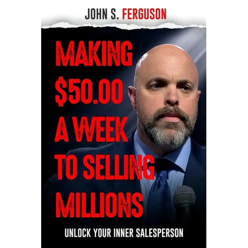 Making $50.00 a week to Selling Millions