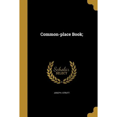 Common-place Book;