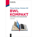 Bwl Kompakt: Kurzlehrbuch Für Studienanfänger