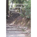 Meditations. for the Human Journey: The Search for Meaning in Our Ordinary Lives
