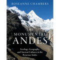 The Monumental Andes: Geology, Geography, and Ancient Cultures in the Peruvian Andes