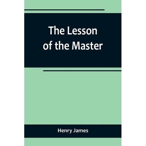 The Lesson of the Master