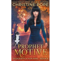 Prophet Motive: A Cozy Witch Mystery