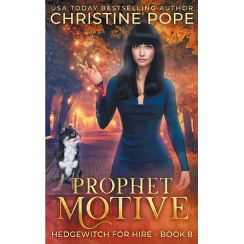 Prophet Motive: A Cozy Witch Mystery