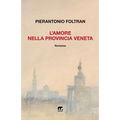 L'Amore nella provincia veneta