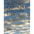 South Carolina 1740 Jury List