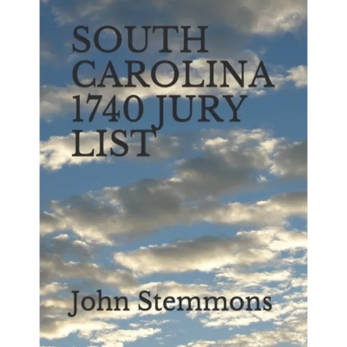 South Carolina 1740 Jury List
