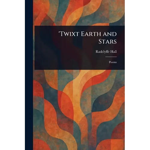 'Twixt Earth and Stars