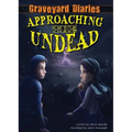 Approaching the Undead: Book 2