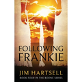 Following Frankie: Book Four in the Boone Series