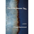 The Fifth House Tilts