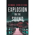 Explosion on the Sound