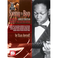 Swing to Bop: The Music of Charlie Christian