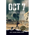 Oct 7: The War Against Hamas Through the Eyes of an Israeli Commando Officer