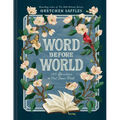 Word Before World: 100 Devotions to Put Jesus First