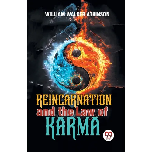 Reincarnation And The Law Of Karma