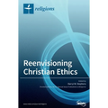 Reenvisioning Christian Ethics