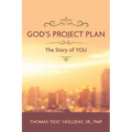 God's Project Plan: The Story of YOU