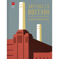 Art Deco Britain: Buildings of the Interwar Years
