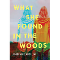 What She Found in the Woods